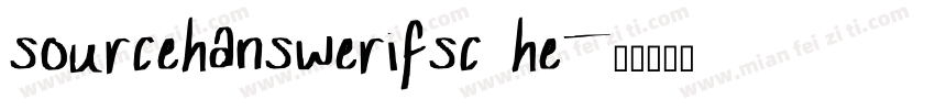 sourcehanswerifsc he字体转换
